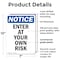 Signmission Enter At Your Own Risk OSHA Notice Sign, Plastic, 7in W x 10in L, 2PK OS-2PACK-NS-P-710-V-12067 - alternate 5